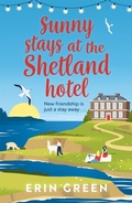 Cover: Sunny Stays at the Shetland Hotel - Headline Review