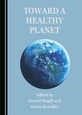 Cover: Toward a Healthy Planet - Cambridge Scholars Publishing