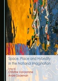 Cover: Space, Place and Hybridity in the National Imagination - Cambridge Scholars Publishing