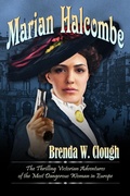 Cover: Marian Halcombe (The Thrilling Adventures of the Most Dangerous Woman in Europe, #1) - Brenda W. Clough