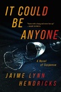 Cover: It Could Be Anyone - Simon + Schuster LLC
