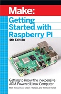 Cover: Getting Started With Raspberry Pi - Make Community LLC
