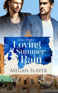 Enlarge image Cover: Loving Summer Rain - Entwined Publishing