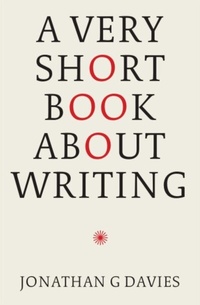 Abbildung von: Very Short Book About Writing - Eyewear Publishing