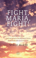 Cover: Fight Maria, Fight! - Eyewear Publishing