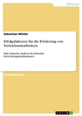 Cover: Erfolgsfaktoren f&uuml;r die F&ouml;rderung von Vertriebsmitarbeitern - GRIN Verlag