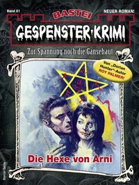 Abbildung von: Gespenster-Krimi 81 - Bastei Lübbe