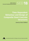 Cover: Time-dependent Behaviour and Design of Composite Steel-concrete Structures - International Association for Bridge and Structural Engineering