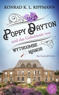 Cover: Poppy Dayton und das Geheimnis von Wythcombe Manor - dp DIGITAL PUBLISHERS GmbH
