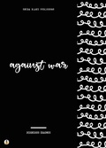 Cover: Against War - Sheba Blake Publishing
