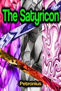 Cover: The Satyricon - Phoemixx Classics Ebooks