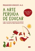 Cover: A arte perdida de educar - Best Seller