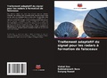 Cover: Traitement adaptatif du signal pour les radars &agrave; formation de faisceaux - Editions Notre Savoir