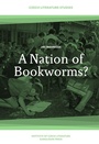 Cover: Nation of Bookworms? - Karolinum Press