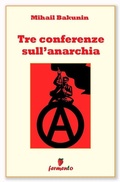 Cover: Tre conferenze sull'anarchia - Fermento