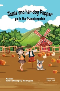 Enlarge image Cover: Jamie and her Dog Pepper go to the Pumpkinpatch - Jamie Rodriguez