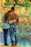 Cover: Breaking the Mold (Hoffman Grove, #4) - Sonderocity