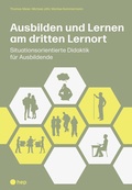 Cover: Ausbilden und Lernen am dritten Lernort (E-Book) - hep verlag