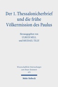 Cover: Der 1. Thessalonicherbrief und die fr&uuml;he V&ouml;lkermission des Paulus - Mohr Siebeck