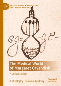 Abbildung von: The Medical World of Margaret Cavendish - Palgrave Macmillan