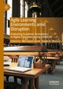 Cover: Agile Learning Environments amid Disruption - Palgrave Macmillan