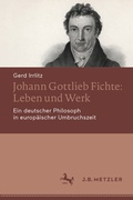 Bild: Johann Gottlieb Fichte: Leben und Werk - J.B. Metzler