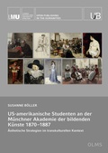 Cover: US-amerikanische Studenten an der M&uuml;nchner Akademie der bildenden K&uuml;nste 1870-1887 - Georg Olms Verlag