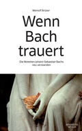 Abbildung von: Wenn Bach trauert - J.B. Metzler