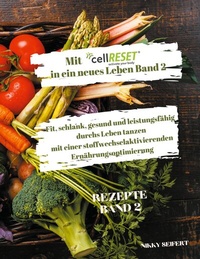 Abbildung von: Mit cellRESET in ein neues Leben Band 2 - BoD - Books on Demand