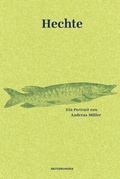 Cover: Hechte - Matthes & Seitz Berlin
