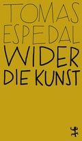 Cover: Wider die Kunst - Matthes & Seitz Berlin
