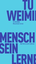 Cover: Menschsein lernen - Matthes & Seitz Berlin