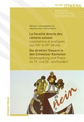 Cover: La fiscalite&acute; directe des cantons suisses / Die direkten Steuern in den Schweizer Kantonen - Schwabe Verlagsgruppe AG Schwabe Verlag