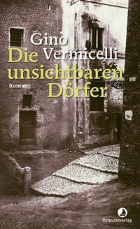 Abbildung von: Die unsichtbaren Dörfer - Rotpunktverlag