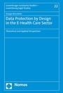 Cover: Data Protection by Design in the E-Health Care Sector - Nomos
