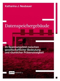 Abbildung von: Datenspeichergebäude - JOVIS