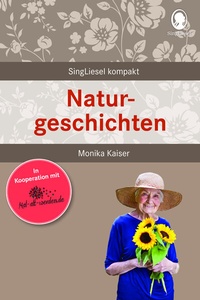 Abbildung von: Demenz Beschäftigung - Naturgeschichten für Senioren - Singliesel