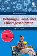 Abbildung von: Hoffnungs-, Trost- und Glücksgeschichten für Senioren - Singliesel