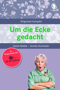 Abbildung von: Um die Ecke gedacht. Rätselgeschichten für Senioren - Singliesel