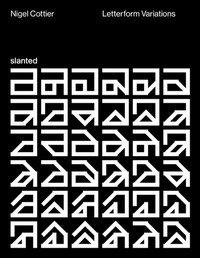 Enlarge image Cover: Letterform Variations - Slanted Publishers UG (haftungsbeschränkt)