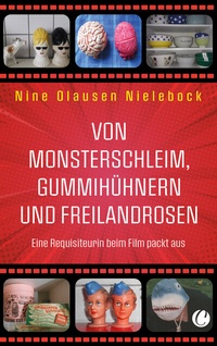 Abbildung von: Von Monsterschleim, Gummihühnern und Freilandrosen - CharlesVerlag