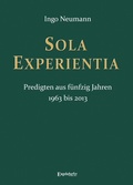 Cover: SOLA EXPERIENTIA Predigten aus f&uuml;nfzig Jahren - Engelsdorfer Verlag