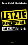 Cover: Letzte Generation - Braumüller Verlag