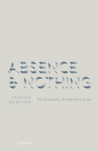Abbildung von: Absence and Nothing - OUP eBook