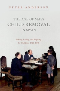 Bild: The Age of Mass Child Removal in Spain - OUP eBook
