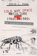 Bild: Cold War Space and Culture in the 1960s and 1980s - OUP eBook