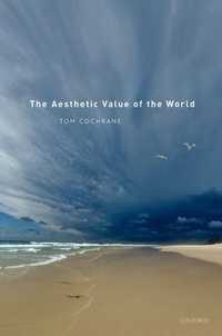 Abbildung von: The Aesthetic Value of the World - OUP eBook