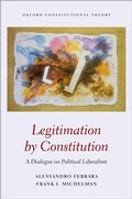Cover: Legitimation by Constitution - OUP eBook