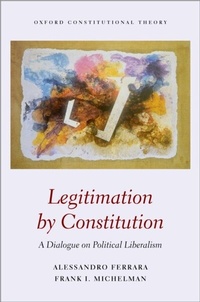 Enlarge image Cover: Legitimation by Constitution - OUP eBook