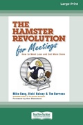 Cover: The Hamster Revolution for Meetings [Standard Large Print 16 Pt Edition] - READHOWYOUWANT